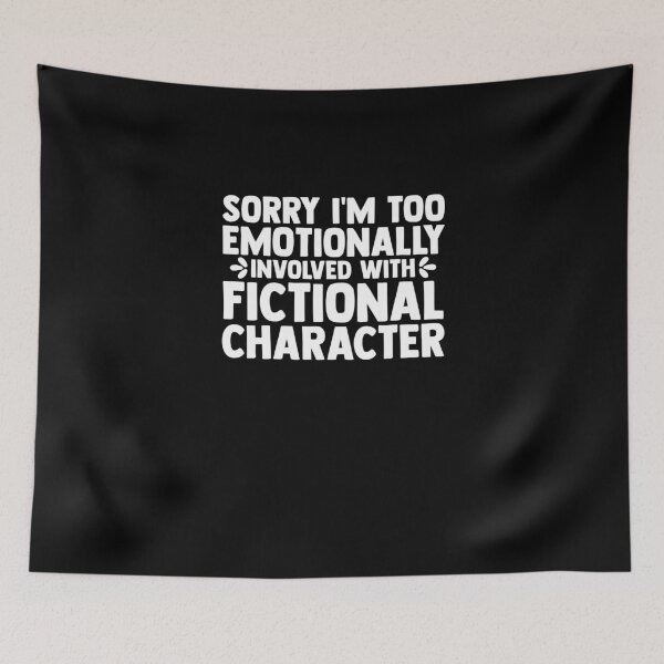 Item preview, Funny Book Lover Too Emotionally With Fictional Character designed and sold by Nessshirts.