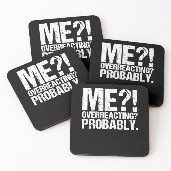 Item preview, Funny Dramatic Me?! Overeacting? Probably. designed and sold by Nessshirts.