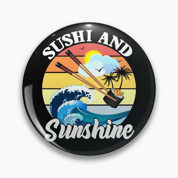 Item preview, Sushi And Sunshine,Funny Sushi designed and sold by MoSaid.