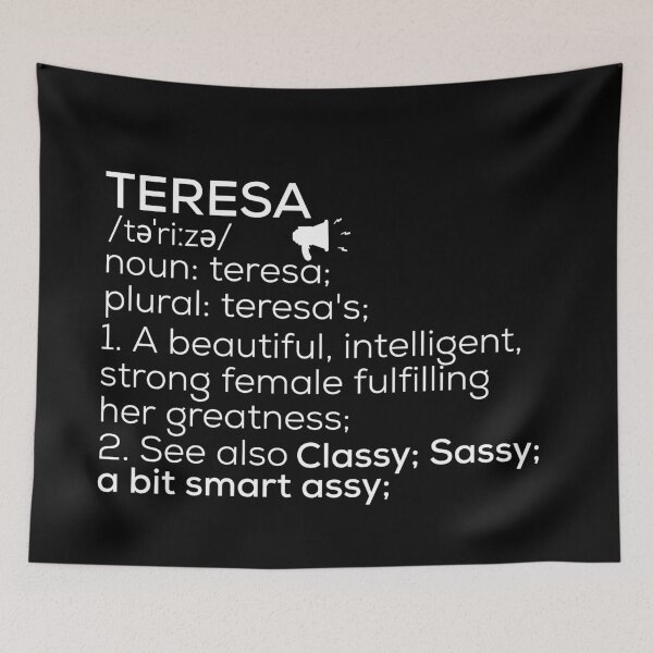 Item preview, Teresa Name Definition designed and sold by Teelogic.