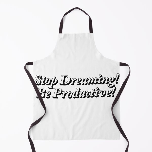 Item preview, Stop Dreaming Be Productive designed and sold by BekArtStore.