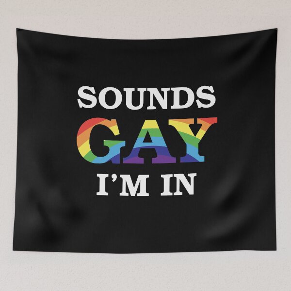 Item preview, Sounds GAY I'm in :) designed and sold by selez.