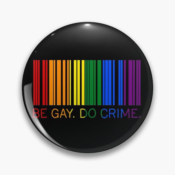 Item preview, Be Gay Do Crime designed and sold by ValentinaHramov.