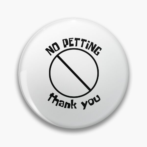 Item preview, No Petting Thank You designed and sold by OMdesigns93.