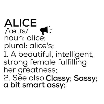 Alice Name - Meaning of the Name Alice Sticker for Sale by