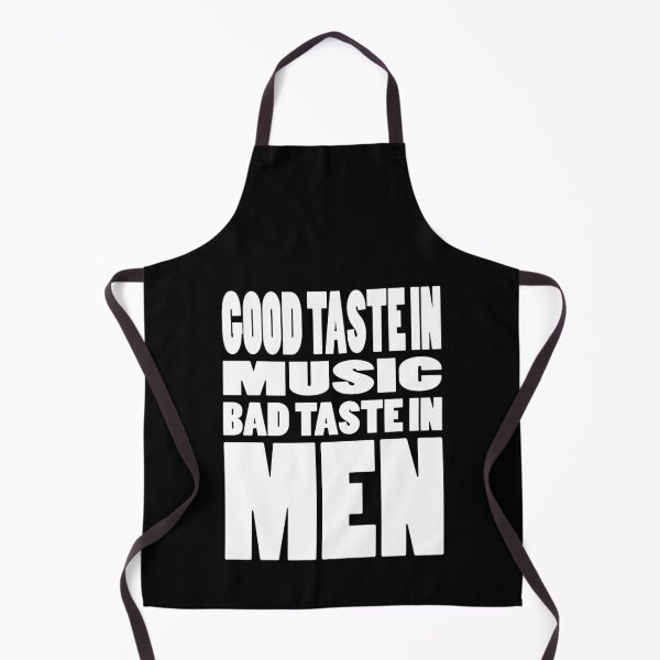 Item preview, GOOD TASTE IN MUSIC BAD TASTE IN MEN | Life quote typography designed and sold by Cevil.