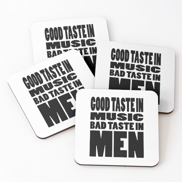 Item preview, GOOD TASTE IN MUSIC BAD TASTE IN MEN | Life quote typography designed and sold by Cevil.