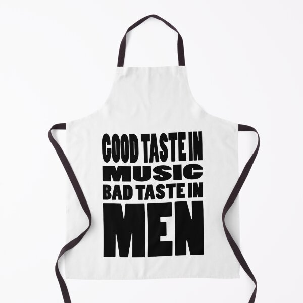 Item preview, GOOD TASTE IN MUSIC BAD TASTE IN MEN | Life quote typography designed and sold by Cevil.