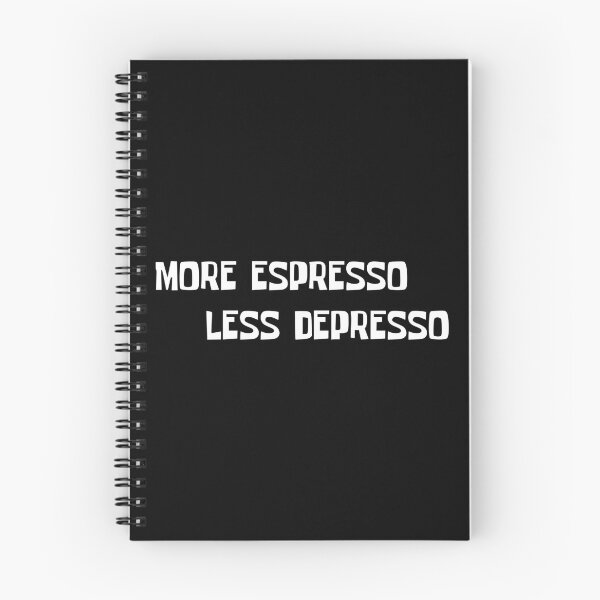 Item preview, More Espresso Less Depresso designed and sold by OMdesigns93.
