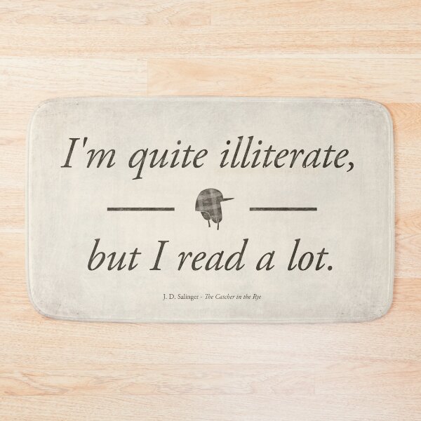 Item preview, J. D. Salinger's The Catcher in the Rye - Literary Quote, Book lovers gift, Bookish home decor designed and sold by RedHillPrints.