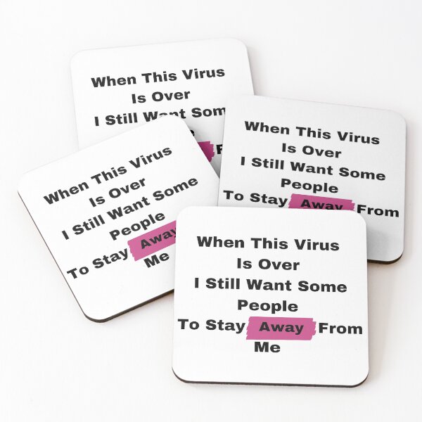 Item preview, When This Virus Is Over I still want some people to stay away from me designed and sold by Yousran.