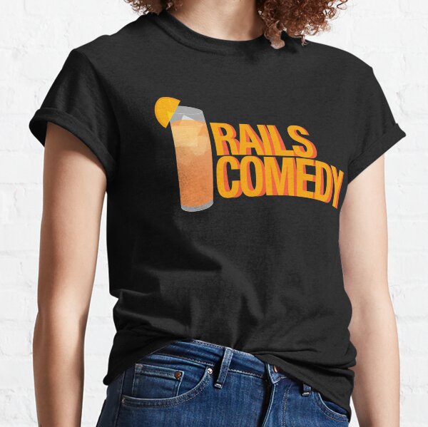 Rails Comedy - Updated Version Classic T-Shirt