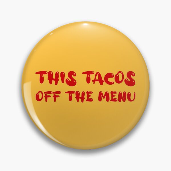 Item preview, this tacos off the menu designed and sold by GoranDesign.