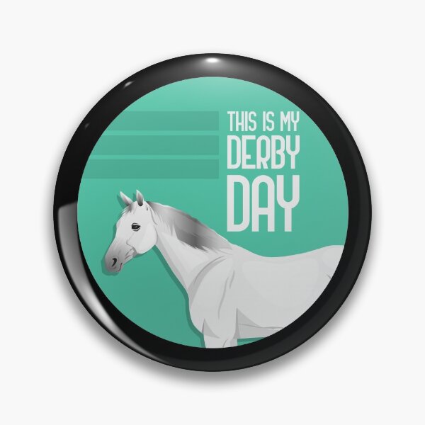 Item preview, This is my derby day designed and sold by GoranDesign.