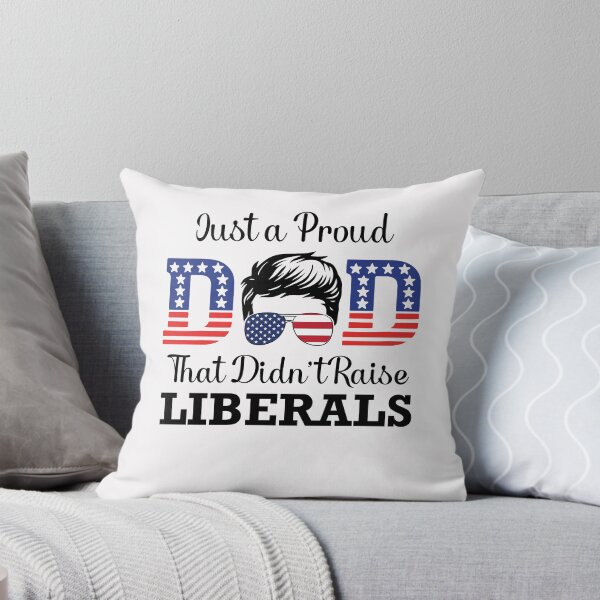 Item preview, Just A Proud Dad That Didn't Raise Liberals Republican American USA Flag Father's Day  designed and sold by clothesy7.