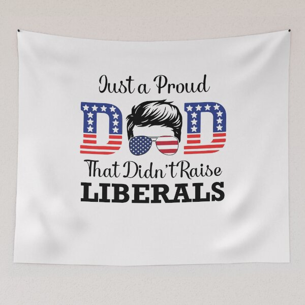 Item preview, Just A Proud Dad That Didn't Raise Liberals Republican American USA Flag Father's Day  designed and sold by clothesy7.