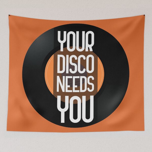 Item preview, your disco needs you designed and sold by GoranDesign.