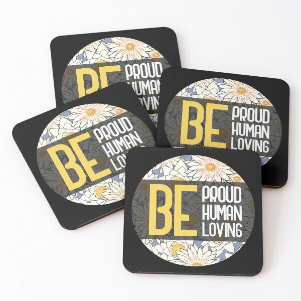Item preview, be proud be human be loving designed and sold by GoranDesign.