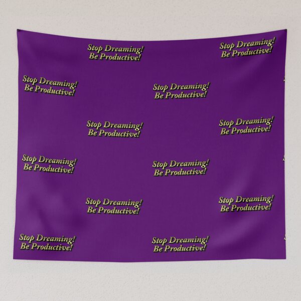 Item preview, Stop Dreaming Be Productive designed and sold by BekArtStore.