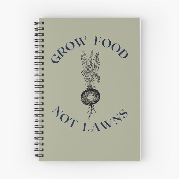 Item preview, Grow food - not lawns  designed and sold by Growwithme.