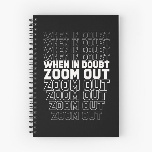 Item preview, When In Doubt Zoom Out - Perfect, Funny, Trending, Inspiration, Cool Gift designed and sold by ALITOPRINCE.