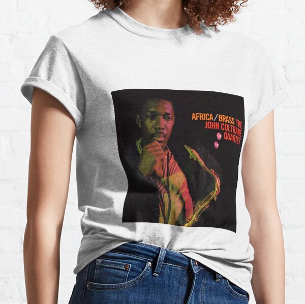 Africa/Brass - The John Coltrane Quartet Classic T-Shirt
