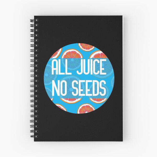 Item preview, all juice no seeds funny vasectomy quote designed and sold by GoranDesign.