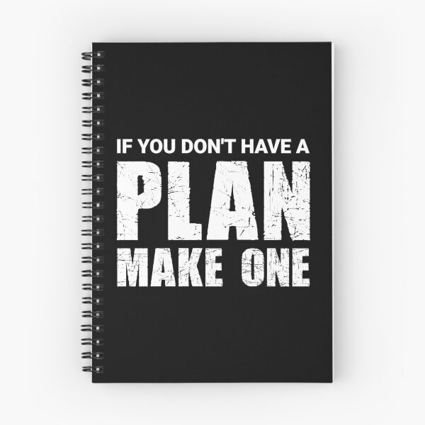 Item preview, If You Don't Have Plan, Make One. designed and sold by MyFinancialSelf.