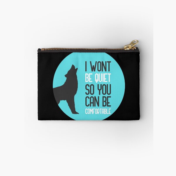 Item preview, I wont be quiet so you can be comfortable designed and sold by GoranDesign.