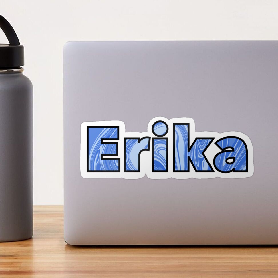 Erika Custom Name