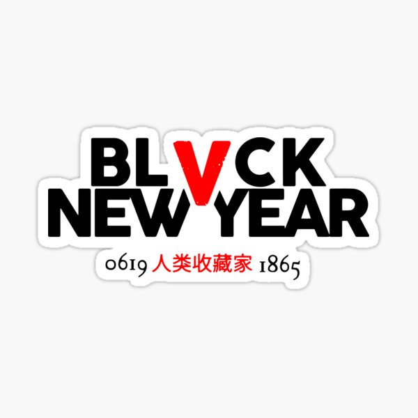 BLVCK NEW YEAR (LIMITED) Sticker