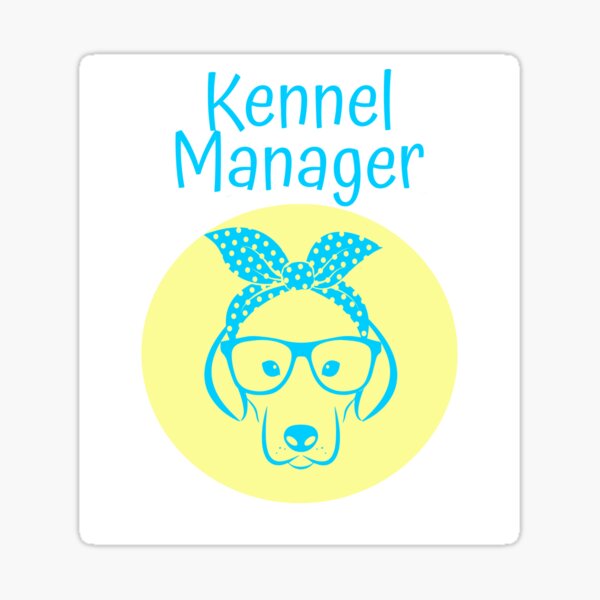 "Kennel Manager Dog" Sticker by MiloHarris Redbubble