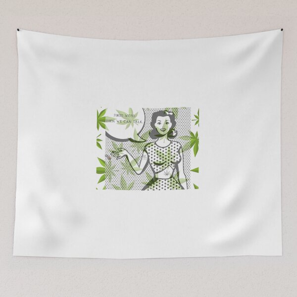 Item preview, First Weed, Then We Can Talk! Smart Successful Stoner. Weed Memes designed and sold by AlfaEcho.