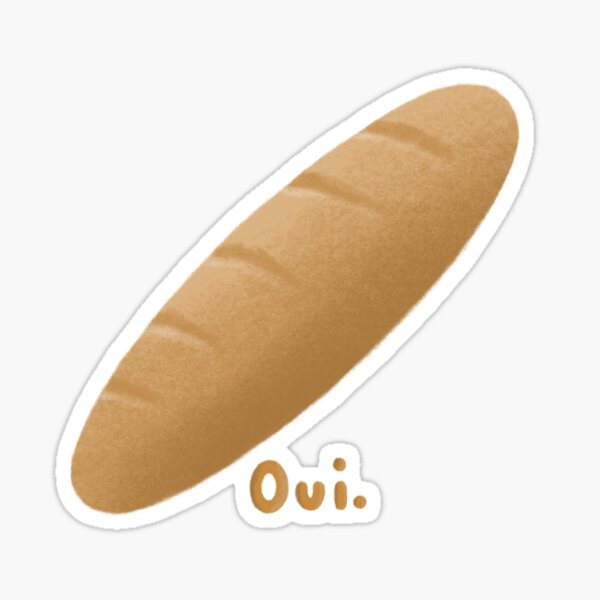 "Oui Baguette" Sticker for Sale by Reeseworks | Redbubble