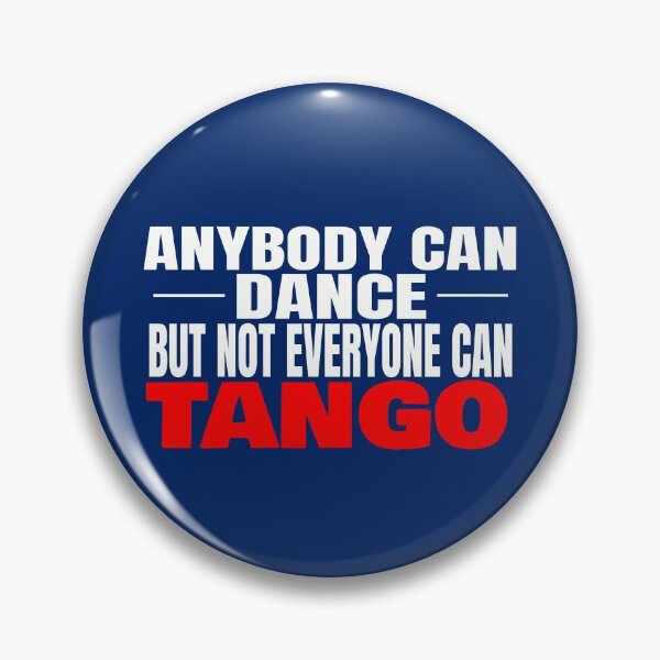 Item preview, Tango Dancer Not Everyone Can Tango T Shirt Merch designed and sold by PRINTS2HOT.