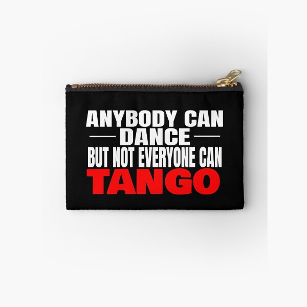 Item preview, Tango Dancer Not Everyone Can Tango T Shirt Merch designed and sold by PRINTS2HOT.