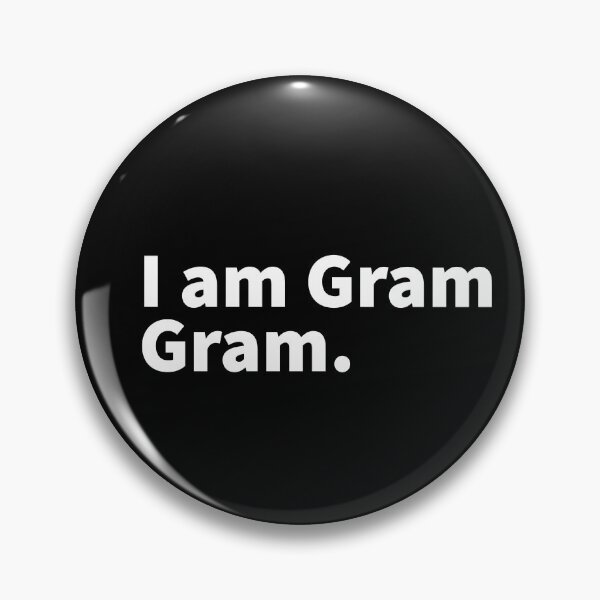 Item preview, Bold  white text design saying “I am Gram Gram.” The perfect gift for grandmother’s on a T-shirt, sticker, mug and more. designed and sold by PlainCrankyT.