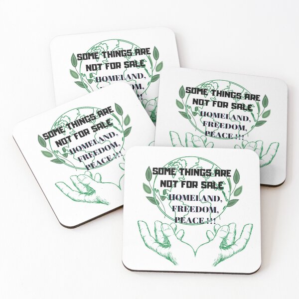 Item preview, SOME THINGS ARE NOT FOR SALE HOMELAND, FREEDOM, PEACE, JUSTICE designed and sold by Karolj.
