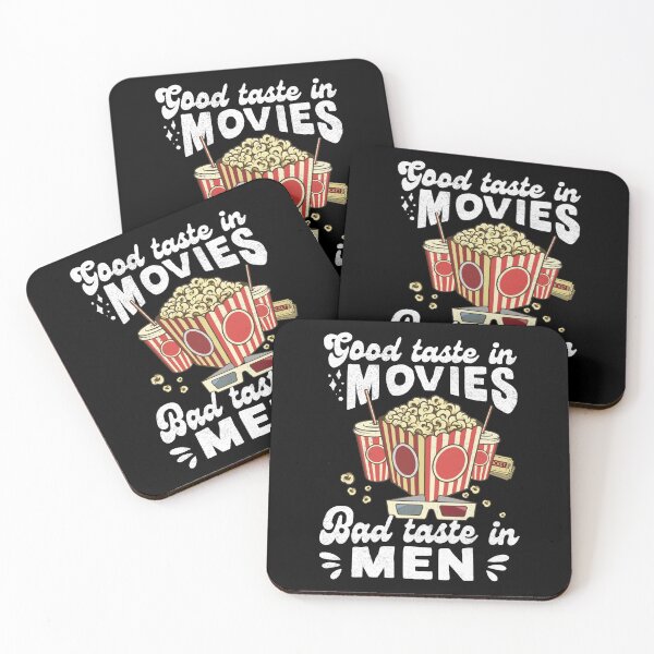 Item preview, Good Taste in Movies Bad Taste in Men, Funny Movie Lover Quote designed and sold by ramenrose.