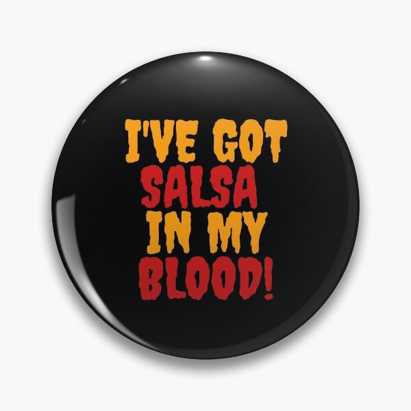 Item preview, I've got Salsa in my Blood designed and sold by Toro-design.