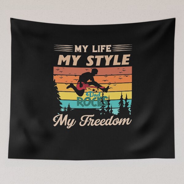 Item preview, MY LIFE MY STYLE MY FREEDOME DAD ROCK designed and sold by ShirtzTonight.