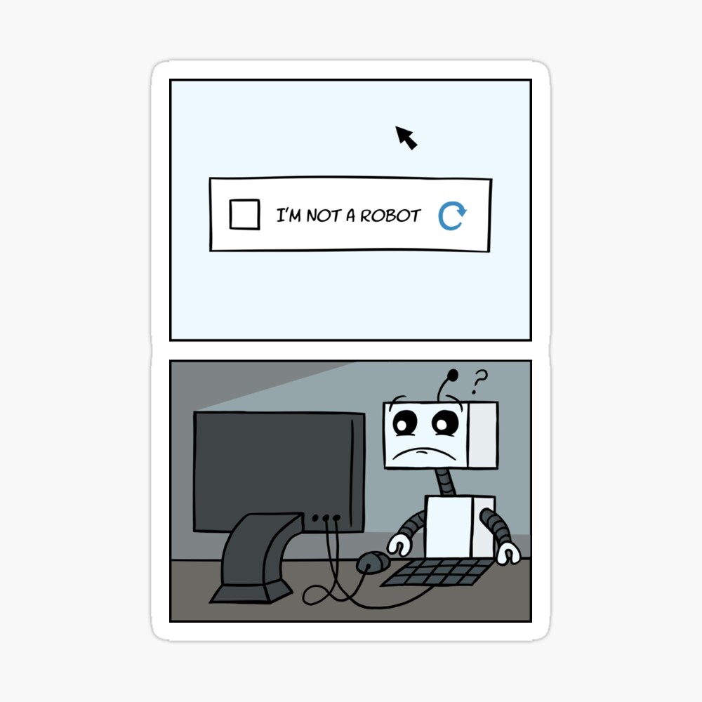 I M Not A Robot Poster For Sale By Captainscifiart Redbubble