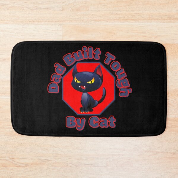 Item preview, Dad Built Tough by Cat designed and sold by Mary Maple.