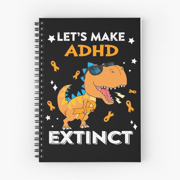 Item preview, Let's Make ADHD Extinct ADHD Warrior Gift designed and sold by Sabfit.