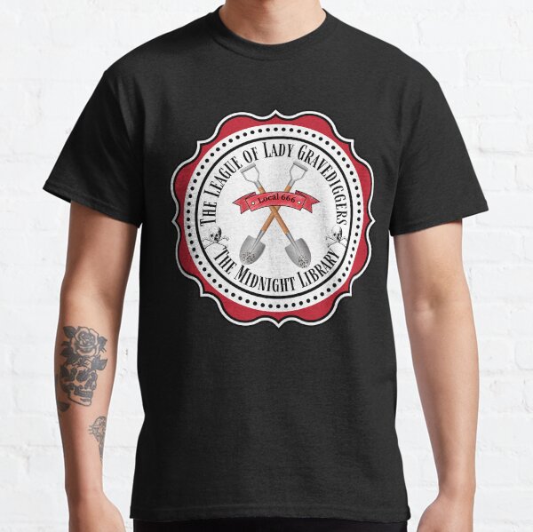 The League of Lady Gravediggers UNION SEAL Classic T-Shirt