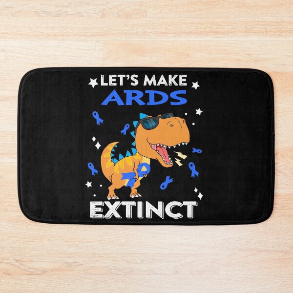 Item preview, Let's Make ARDS Extinct ARDS Warrior Gift designed and sold by Sabfit.