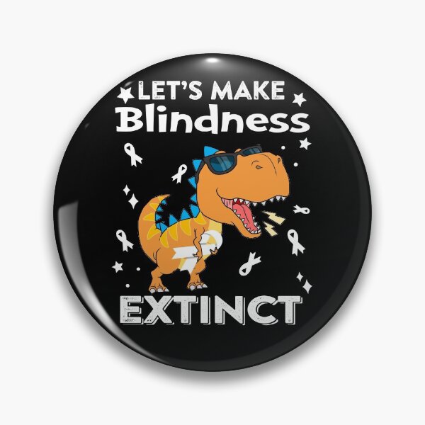 Item preview, Let's Make Blindness Extinct Blindness Warrior Gift designed and sold by Sabfit.
