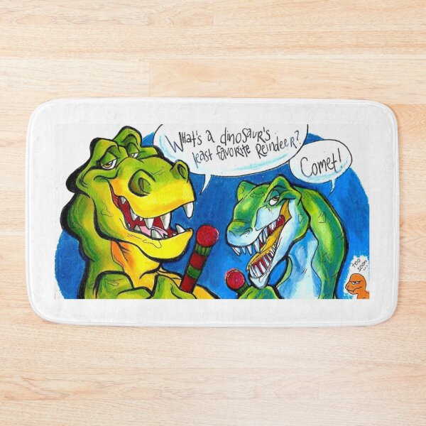 Item preview, What's a Dinosaur's Least Favorite Reindeer? Comet! (Too soon)  designed and sold by AlexBowman314.