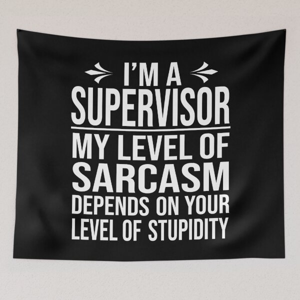 Item preview, supervisor saying funny supervisor gift designed and sold by alaechamlal.