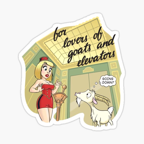 Item preview, For Lovers of Goats and Elevators designed and sold by richbailey.